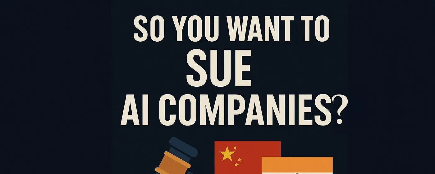 Le titre « So You Want to Sue the AI Companies? », un maillet de juge et des drapeaux